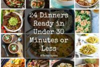 24 Effortless Dinners Ready in 30 Minutes Flat