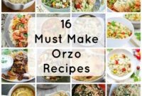 16 Irresistible Orzo Dishes To Cook Tonight