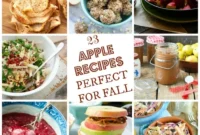 23 Delicious Apple Recipes for Cozy Autumn Days