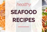 19 Fresh & Healthy Seafood Delights