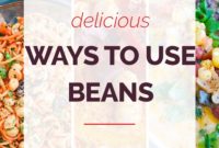Bean Bliss: Irresistible Recipes