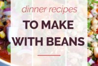 20 Canned Bean Dinners: Quick & Tasty