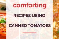 23 Soul-Soothing Meals with Canned Tomatoes